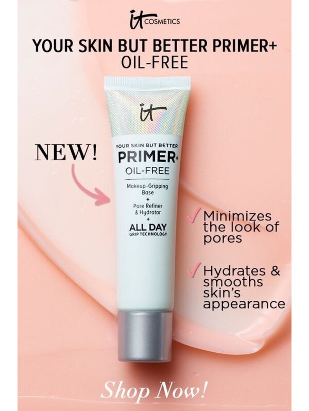 IT Cosmetics Your Skin But Better Primer+ Oil-Free Makeup Gripping Base NEW